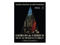 Giorgio de Chirico, pentru prima dată în România. Expoziție de anvergură la Muzeul Național de Artă Timișoara
