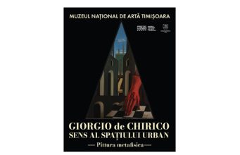 Giorgio de Chirico, pentru prima dată în România. Expoziție de anvergură la Muzeul Național de Artă Timișoara